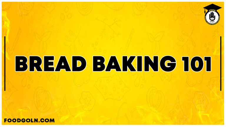 Bread Baking 101