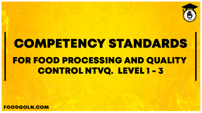 Competency Standards For Food Processing and Quality Control NTVQ | Level 1- 3
