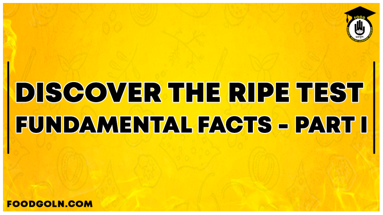Discover the Ripe Test - FUNDAMENTAL FACTS - PART I