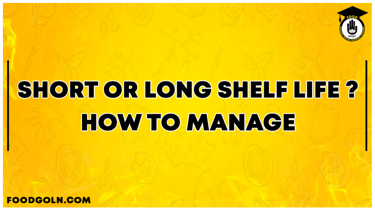 Short or long shelf life? – how to manage
