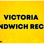 Victoria Sandwich Recipe